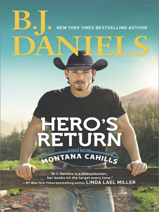 Title details for Hero's Return by B.J. Daniels - Available